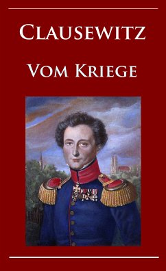 Clausewitz - Vom Kriege (eBook, ePUB) - Clausewitz, Carl von