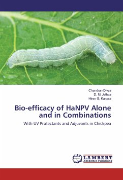 Bio-efficacy of HaNPV Alone and in Combinations - Divya, Chandran;Jethva, D. M.;Kanara, Hiren G.
