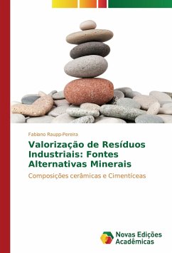 Valorização de Resíduos Industriais: Fontes Alternativas Minerais