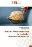 Tumeurs neuroendocrines du testicule: revue de la littérature