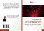 Intégration des Communications Unifiées au sein de la Supply Chain