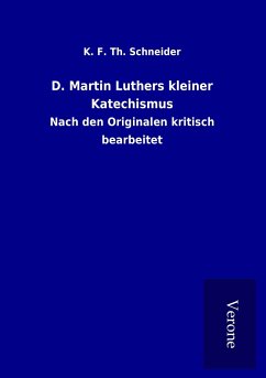 D. Martin Luthers kleiner Katechismus