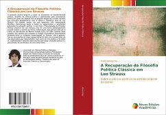 A Recuperação da Filosofia Política Clássica em Leo Strauss