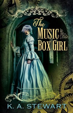 The Music Box Girl - Stewart, K A