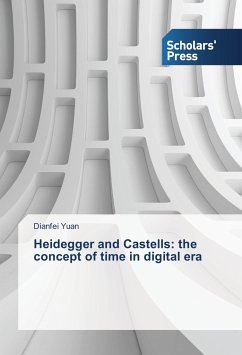 Heidegger and Castells: the concept of time in digital era - Yuan, Dianfei