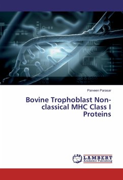 Bovine Trophoblast Non-classical MHC Class I Proteins - Parasar, Parveen