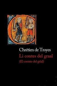 El cuento del grial (eBook, ePUB) - De Troyes, Chrétien