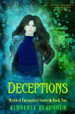 Deceptions (The Mystical Encounters Series, #2) (eBook, ePUB)