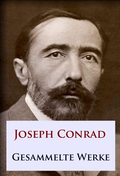 Joseph Conrad - Gesammelte Werke (eBook, ePUB) - Conrad, Joseph
