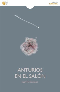 Anturios en el salón (eBook, ePUB) - Tramunt, Juan R.