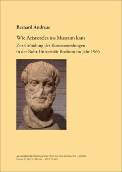 Wie Aristoteles ins Museum kam - Andreae, Bernard