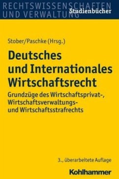 Deutsches und Internationales Wirtschaftsrecht - Bitterich, Klaus;Bretthauer, Stefan;Eisenmenger, Sven;Paschke, Marian;Stober, Rolf