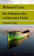 Im Schatten der verlorenen Liebe... - Bild 1
