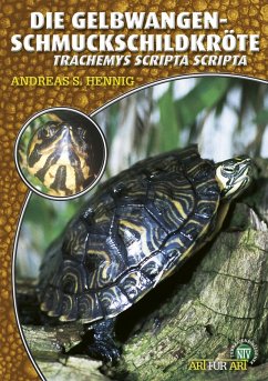 Die Gelbwangen-Schmuckschildkröte (eBook, ePUB) - Hennig, Andreas S.