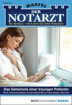 Das Geheimnis einer traurigen Patientin / Der Notarzt Bd.273 (eBook, ePUB) - Graf, Karin