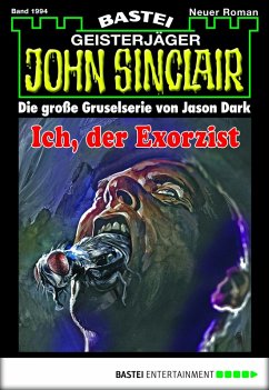Cover Ich, der Exorzist / John Sinclair Bd.1994 (eBook, ePUB)