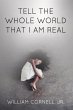 Tell the Whole World That I Am Real... - Bild 1