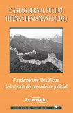 Fundamentos filosóficos de la teoría del precedente judicial (eBook, ePUB)