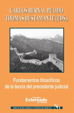 Fundamentos filosóficos de la teoría del precedente judicial (eBook, ePUB) - Autores, Varios