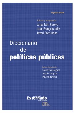Diccionario de políticas públicas. 2a edición (eBook, ePUB) - Boussaguet, Laurie; Jacquot, Sophie; Ravinet, Pauline; Jolly, Jean-François