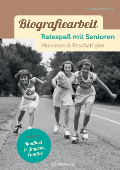 Biografiearbeit - Ratespaß mit Senioren (eBook, ePUB) - Winkler, Susann