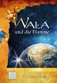 Wala und die Flamme (eBook, ePUB)
