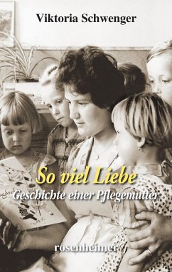 So viel Liebe (eBook, ePUB) - Schwenger, Viktoria