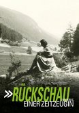 Rückschau einer Zeitzeugin (eBook, ePUB)
