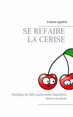 Se refaire la cerise (eBook, ePUB) - Aguilera, Evelyne