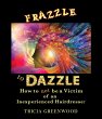 Frazzle to Dazzle (eBook, ePUB) - Bild 1