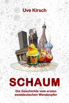 Schaum (eBook, ePUB) - Kirsch, Uve