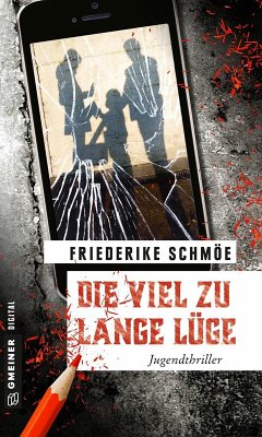 Cover Die viel zu lange Lüge (eBook, ePUB)