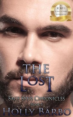 The Lost (The Sage Seed Chronicles, #5) (eBook, ePUB) - Barbo, Holly
