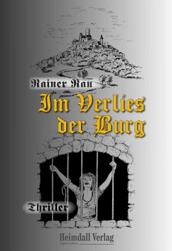 Im Verlies der Burg (eBook, ePUB) - Rau, Rainer