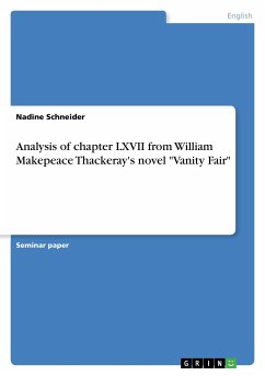 Analysis of chapter LXVII from William Makepeace Thackeray's novel "Vanity Fair"