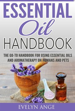 Essential Oil Handbook (eBook, ePUB) - Ange, Evelyn