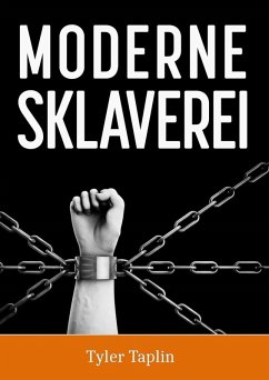 Moderne Sklaverei (eBook, ePUB) - Taplin, Tyler