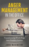 Anger Management in the Office (eBook, ePUB) Anger Management in the Office (eBook, ePUB)