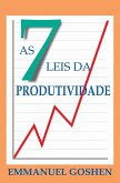 As Sete Leis da Produtividade (eBook, ePUB)