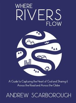 Where Rivers Flow (eBook, ePUB) - Scarborough, Andrew