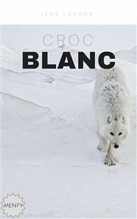 Croc Blanc (eBook, ePUB) - London, Jack