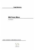 Old Train Blues (fixed-layout eBook, ePUB)