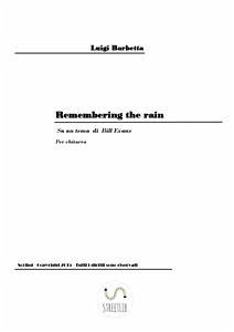 Remembering the rain (fixed-layout eBook, ePUB) - Barbetta, Luigi