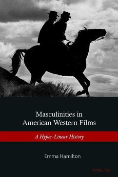 Masculinities in American Western Films - Hamilton, Emma