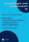 Bildung für nachhaltige Entwicklung in pädagogischen Handlungsfeldern