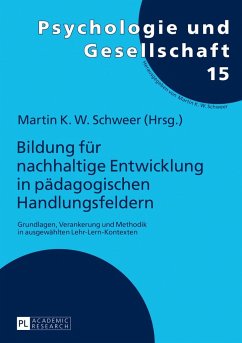 Bildung für nachhaltige Entwicklung in pädagogischen Handlungsfeldern - Schweer, Martin K. W.