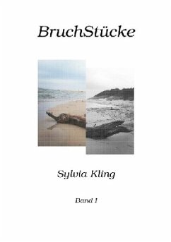 BruchStücke - Kling, Sylvia