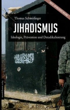 Jihadismus - Schmidinger, Thomas