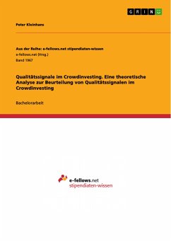 Qualitätssignale im Crowdinvesting. Eine theoretische Analyse zur Beurteilung von Qualitätssignalen im Crowdinvesting (eBook, PDF)