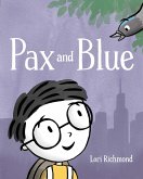 Pax and Blue (eBook, ePUB)